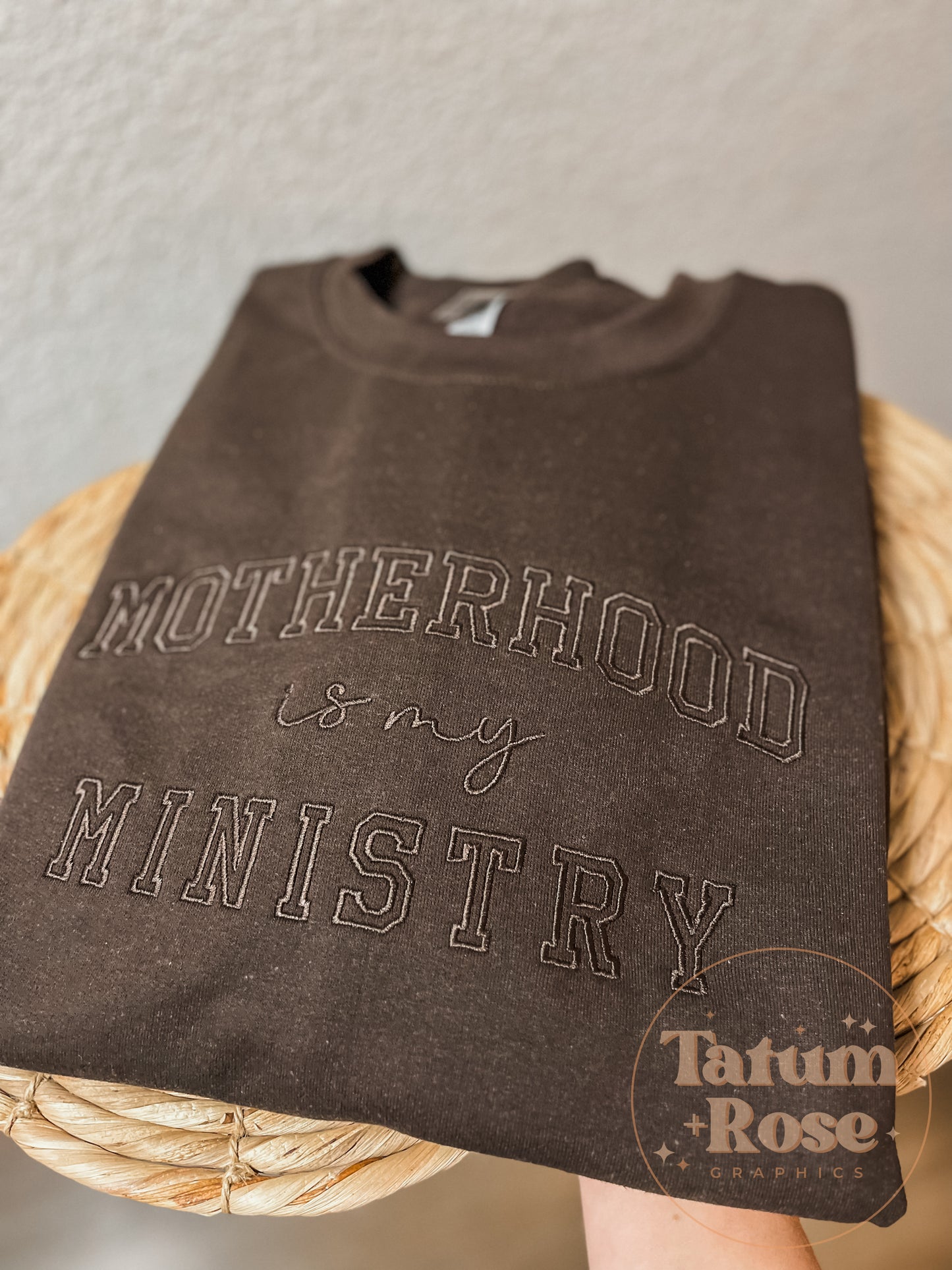 Motherhood Is My Ministry Embroidered Crew
